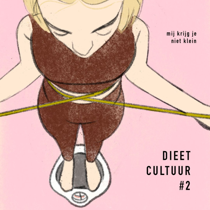 Mij krijg je niet klein #3: Dieetcultuur, klasse en het economische gewicht van een lichaam